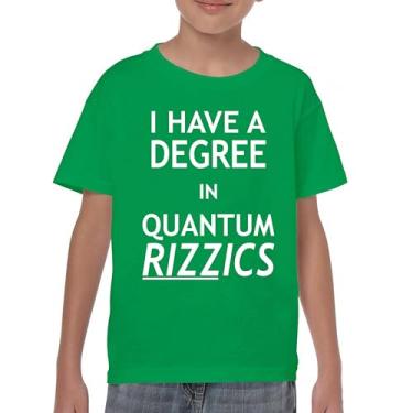 Imagem de Camiseta juvenil I Have a Degree in Quantum Rizzics Charisma Pun Meme Flirting Smooth Talker Dating Confidence Kids, Verde, GG