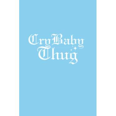 Imagem de Caderno Cry Baby Thug: Diário de papel forrado em branco 15 x 23 - Presente de aniversário ou Natal: Caderno forrado minimalista inglês antigo