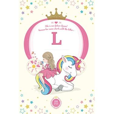 Imagem de Letter L initial monogram | UNICORN Cover Gift for little girls in elementary school: Notebook 6x9 inches 120 pages | lined paper handwriting | She is our future Queen