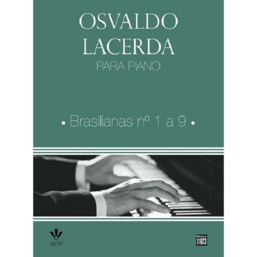 Imagem de Método Osvaldo Lacerda Para Piano-Brasilianas 1 A 9-Osvaldo