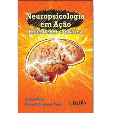 Imagem de Livro Neuropsicologia Em Ação - Wak Editora