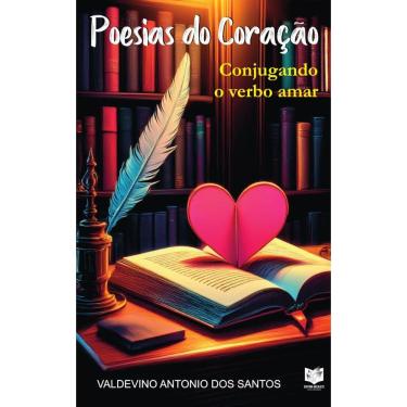 Imagem de Poesias do coração: Conjugando o verbo amar