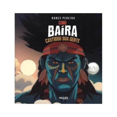 Imagem de Como baíra castigou sua gente - VALER *