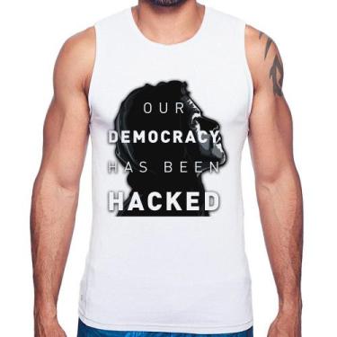 Imagem de Regata Our Democracy Has Been Hacked - Foca na Moda, Branco, P