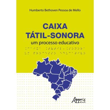 Imagem de Caixa Tátil-Sonora: Um Processo Educativo