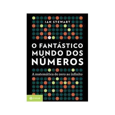 Imagem de o Fantástico Mundo Dos Números - a Matemática Do Zero Ao Infinito - ZA