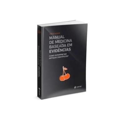 Imagem de Manual de Medicina Baseada em Evidências - 1ª Ed. - Alencar Neto - San