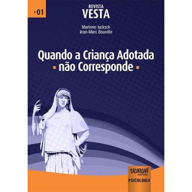 Imagem de Revista vesta n01 quando a criança adotada não corresponde - JURUA, 3