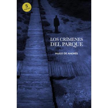 Imagem de Los crímenes del parque  - Espanhol