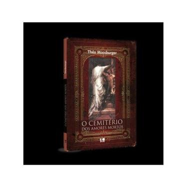 Imagem de O Cemitério Dos Amores Mortos