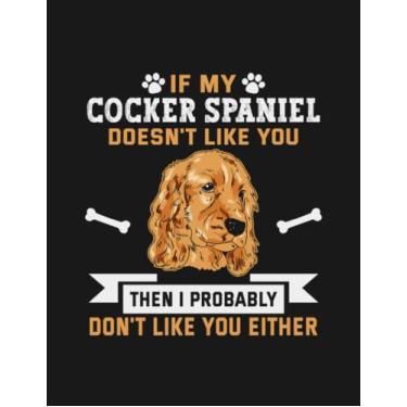 Imagem de Design For Dog Lover And Cocker Dog Owner 10 Notebook: Diary Collection Floral Notebook Sets|8.5x11 100 Pages Paperback Notebooks