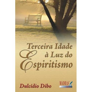 Imagem de Livro - Terceira idade a luz do espiritismo