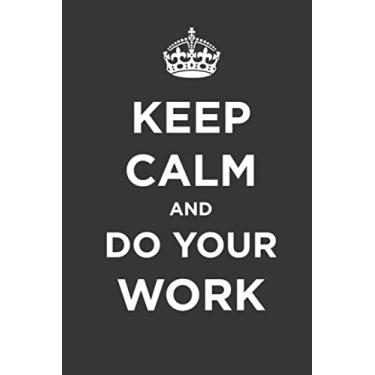 Imagem de Keep Calm and do Your Work. Expand Your Wings.: Pretty Pink Lined Notebook, diary for notes and writing. (110 Pages, Lined, 6 x 9)
