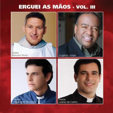 Imagem de CD Erguei As Mãos Volume 3 Padre Marcelo Rossi e Outros - NOVODISC