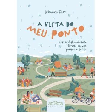 Imagem de Livro - A Vista do Meu Ponto