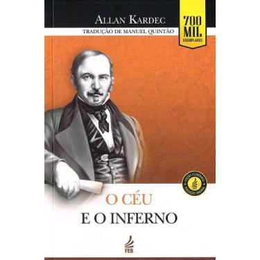 Imagem de O Céu e o Inferno - Edição Econômica - Allan Kardec - FEB