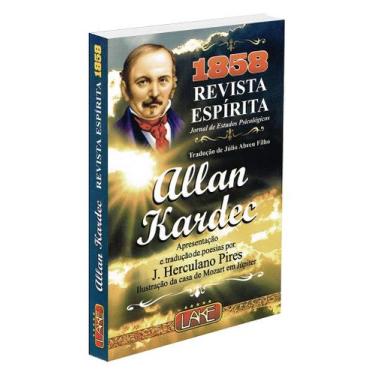 Imagem de Revista Espírita 1858 - Allan Kardec - Editora LAKE