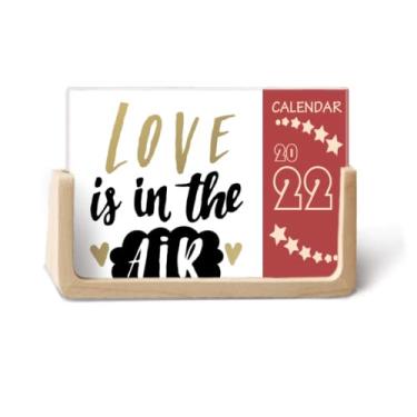 Imagem de Calendário de mesa estilo 2022 com citação Love Is In The Air para 12 meses
