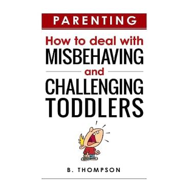 Imagem de Parenting How to Deal with Misbehaving and Challenging Toddlers
