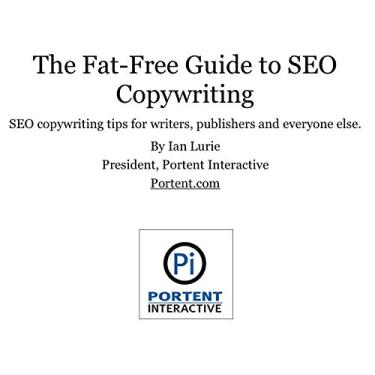 Imagem de The Fat Free Guide to SEO Copywriting (The Fat Free Guide to Internet Marketing Book 1) (English Edition)