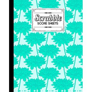 Imagem de Scrabble Score Sheet: Scrabble Game Record book For up to 4 Players, Scrabble Game Sheets For Board Game Words Building | Flowers Cover | 121 Pages, Size 8" x 10"