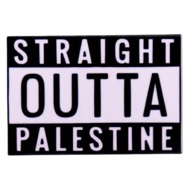 Imagem de Straight Outta Palestine Free End the Occupation Bandeira Palestina Direitos Humanos Estado Gaza Cisjordânia Jerusalém Oriental Apartheid 3 cm Emblema de broche esmaltado, 1.2 Inches, Esmalte, Esmalte