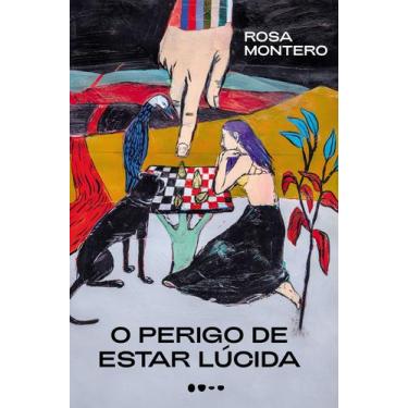 Imagem de Livro - O perigo de estar lúcida