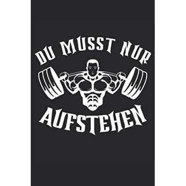 Imagem de Powerlifting Du Musst Nur Aufstehen Kniebeuge: Dieses Notizbuch Journal mit 120 Seiten, eignet sich für ein Taschenbuch mit der Größe 6*9. Für ... zum tracken im Powerlifting und Bodybuilding.
