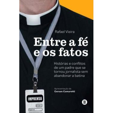 Imagem de Entre a Fe e os Fatos - MAQUINA DE LIVROS EDITORA, 3