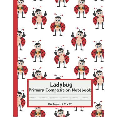 Imagem de Ladybug Primary Composition Notebook 110 Pages . 8.5" X 11": Story Picture Space with Dotted Midline | Draw and Write Journal | School Exercise for Grades K2 | Cute Gift for Your Kids Girls & Boys