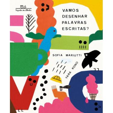 Imagem de Livro - Vamos desenhar palavras escritas? - Companhia das Letrinhas