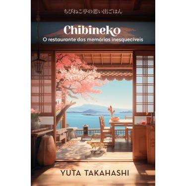 Imagem de Livro - Chibineko: O restaurante das memórias inesquecíveis