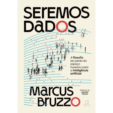Imagem de Seremos dados: a filosofia da perda do espaço humano para a inteligência artificial