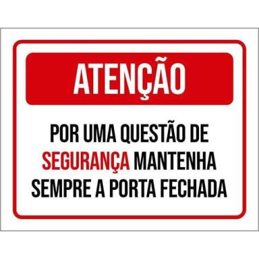 Imagem de Kit 10 Placa Acm Questão Segurança Porta Fechada 18X23 - Sinalizo