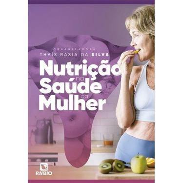 Imagem de Nutricao na Saude da Mulher - LIVRARIA E EDITORA RUBIO LTDA