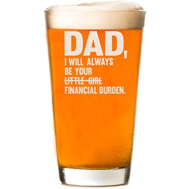 Imagem de CARVELITA Copos de cerveja gravados Dad I Will Always Be Your Little Girl Financial Burden de 473 ml - Ã“culos engraçados para papai, presentes para filha, caneca de fardo financeiro, filho do