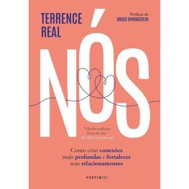 Imagem de Nós - Como Criar Conexões Mais Profundas E Fortalecer Seus Relacionamentos