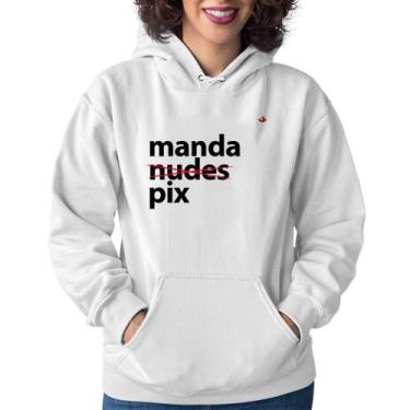 Imagem de Moletom Feminino Manda PIX - Foca na Moda, Branco, P