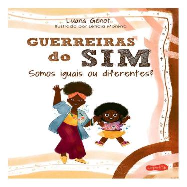 Imagem de Guerreiras do Sim - Somos Iguais ou Diferentes?