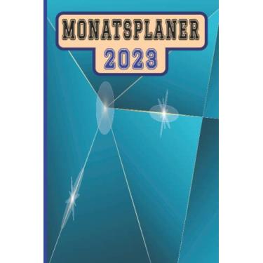 Imagem de Monatsplaner 2023: Mit Monatsübersicht & Kontakttabelle | DIN A5 (6x9 Zoll), 1 Monat auf 2 Seiten | Terminkalender, Wochenplaner, Kalenderbuch, …