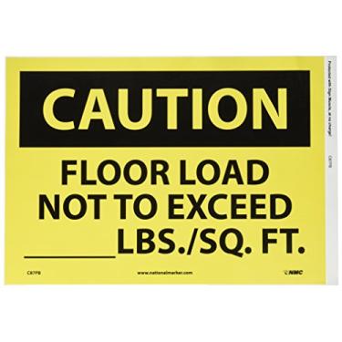 Imagem de NMC C87PB CUIDADO - CARGA DO PISO NÃO EXCEDER_____ LBS/SQ. FT - 35,5 cm x 25,4 cm PS Placa de advertência de vinil com texto amarelo/preto na base preta/amarela
