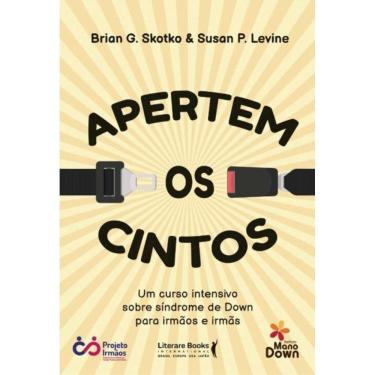 Imagem de Apertem Os Cintos - Um Curso Intensivo Sobre Síndrome De Down Para Irmãos E Irmãs