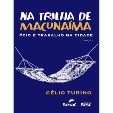 Imagem de Na Trilha De Macunaima - 2ª Ed