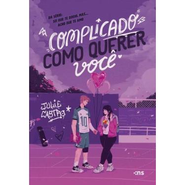 Imagem de Complicado como querer você: Da serie: sei que te odeio, mas. acho que