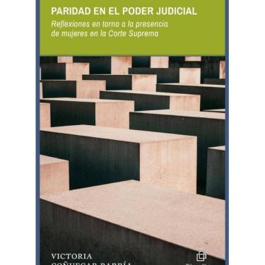 Imagem de Paridad en el Poder Judicial: reflexiones en torno a la presencia de mujeres en la Corte Suprema - E