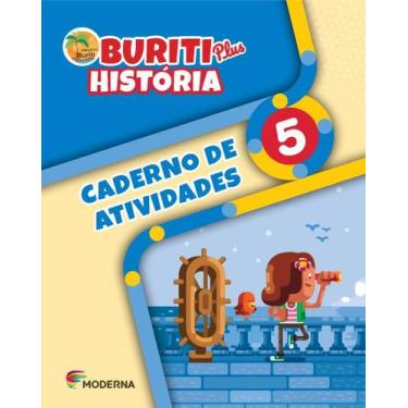 Imagem de Livro - Buriti Plus - História - 5º ano - Caderno de Atividades