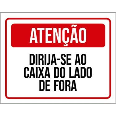 Imagem de Kit 3 Placas Atenção Dirija-Se Caixa Lado Fora
