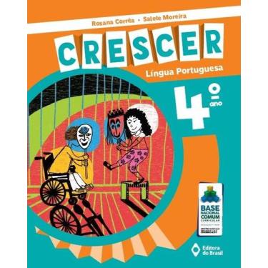 Imagem de Livro - Crescer Língua Portuguesa - 4º Ano - Ensino fundamental I