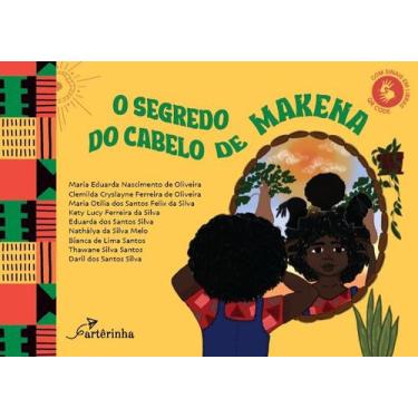 Imagem de Livro - O Segredo do Cabelo de Makena