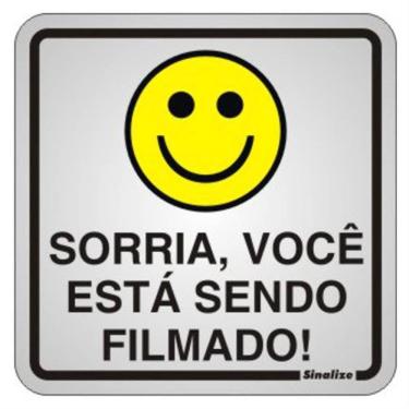 Imagem de Placa de Alumínio Autoadesiva 15x15cm Sorria Você Esta Sendo Filmado 120 Aq Sinalize Pl...